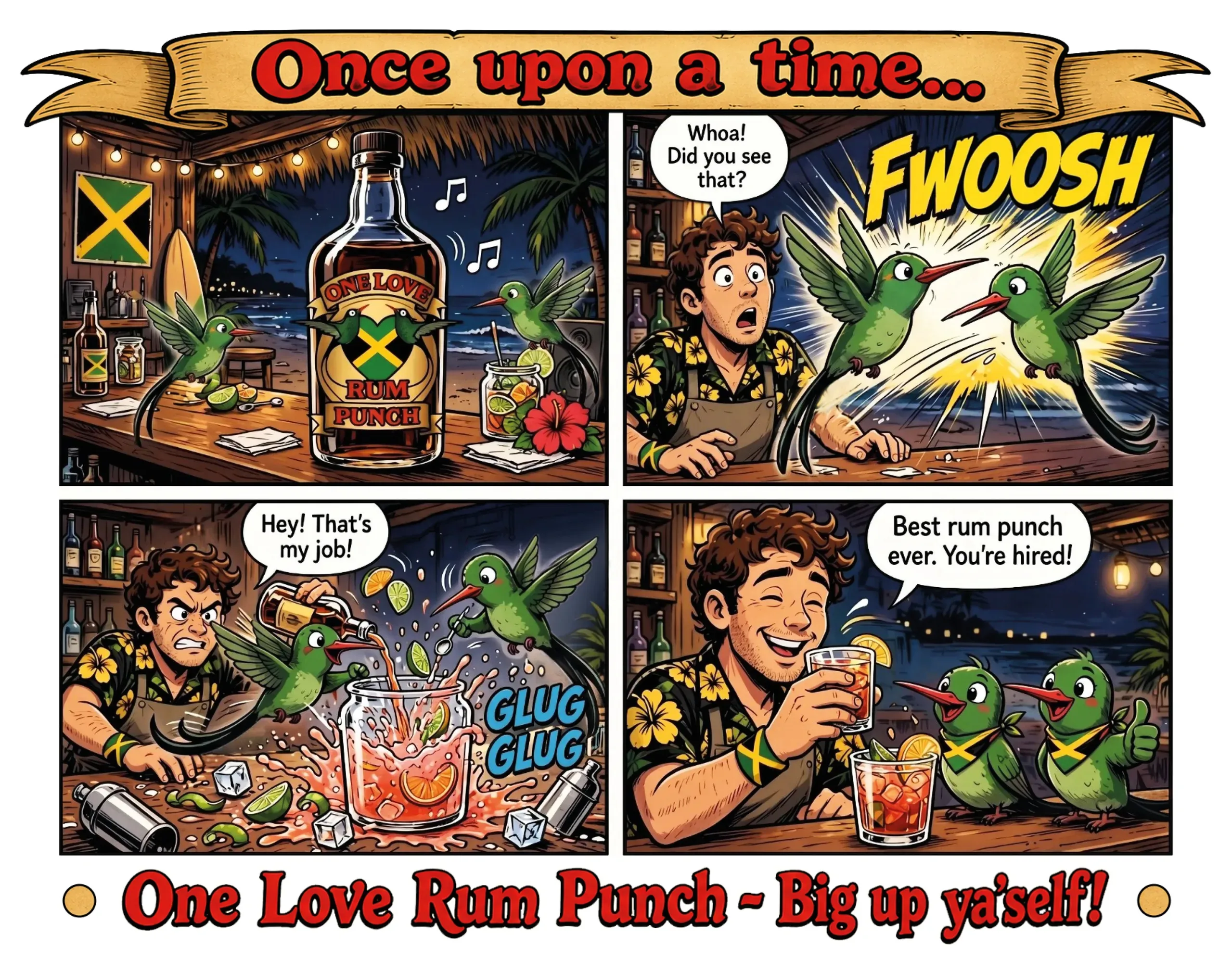 Comic: a hummingbird steals a rum punch, the bartender makes the best rum punch ever. One Love Rum Punch, big up ya'self!